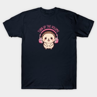 Turn Up the Volume T-Shirt